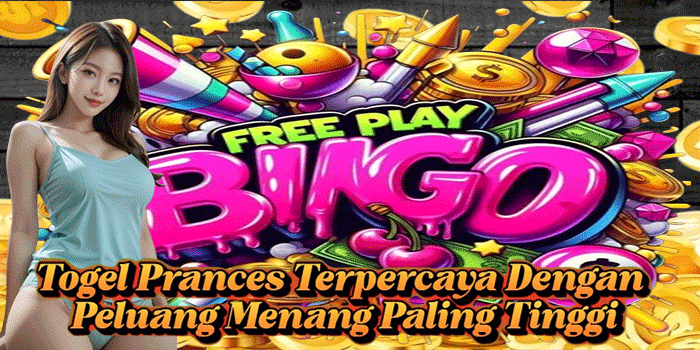 Togel Prances Terpercaya Dengan Peluang Menang Paling Tinggi